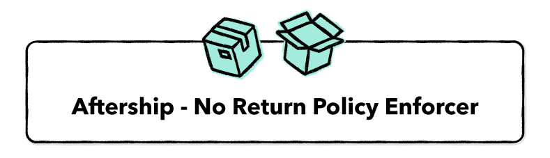 No return policy enforcer
