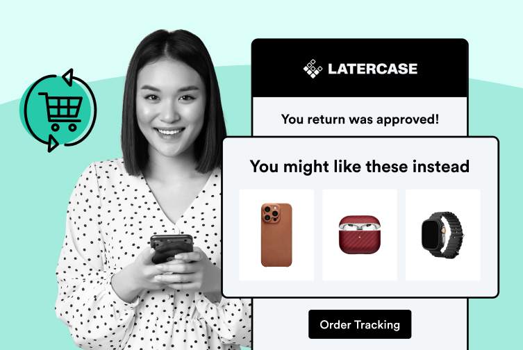 Recommended products inside return confirmation email - latercase branding